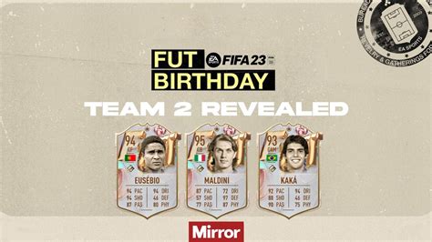 fut birthday fifa 23 leaks|FIFA 23: FUT Birthday – Leaks For Team 2 & New。